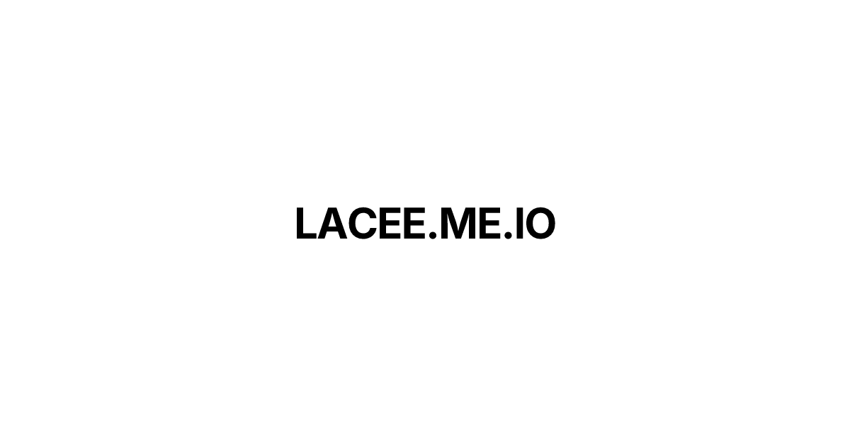 LACEE.ME.IO